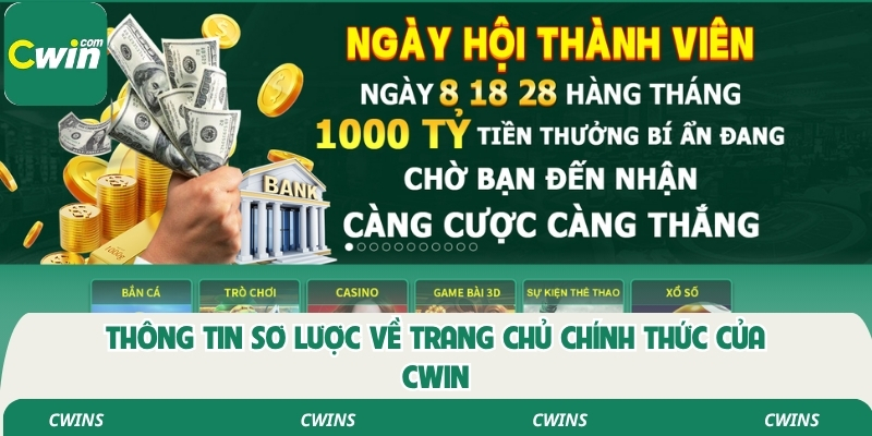 Thông tin sơ lược về trang chủ chính thức của Cwin