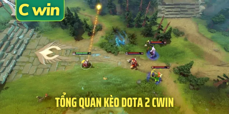 Tổng quan kèo dota 2 cwin